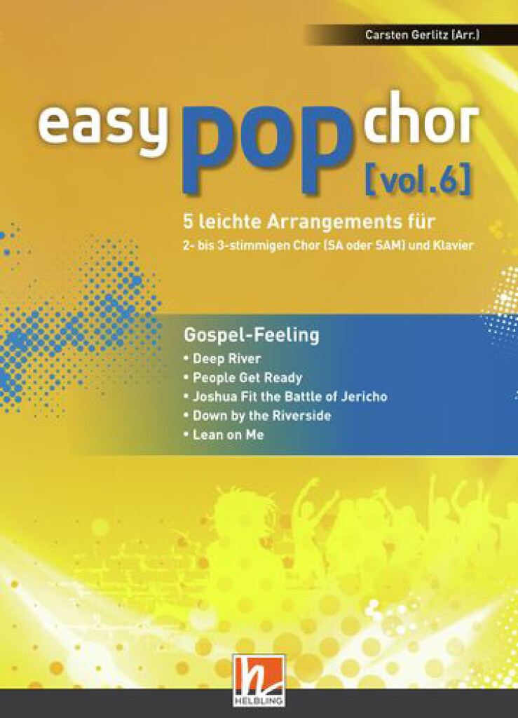 Easy Pop Chor 6: Gospel Feeling